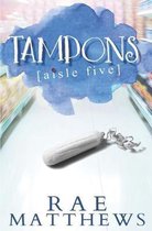 Tampons Aisle Five