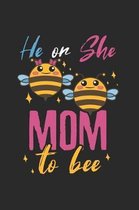 Gender reveal he or she mom to bee Notebook