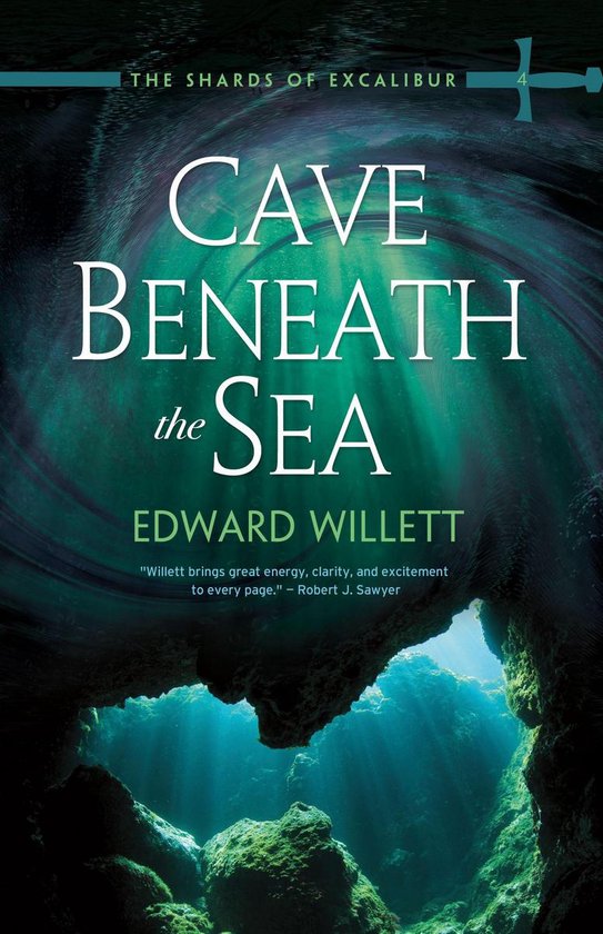 The Shards of Excalibur 4 - Cave Beneath the Sea - cover