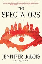 The Spectators A Novel
