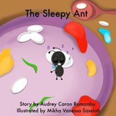 The Sleepy Ant