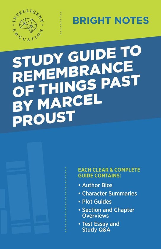 Bright Notes - Study Guide to Remembrance of Things Past by Marcel ...
