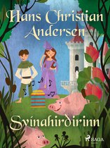 Hans Christian Andersen's Stories - Svínahirðirinn