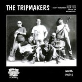 Tripmakers - She's Here