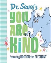 Dr Seuss's You Are Kind Featuring Horton the Elephant Classic Seuss