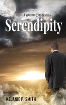 Warrior Series 205 - Serendipity: Warrior Anthology Book 2.5