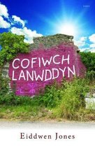 Cofiwch Lanwddyn