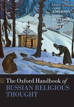 Oxford Handbooks - The Oxford Handbook of Russian Religious Thought