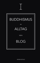 Buddhismus im Alltag 1 - Buddhismus im Alltag
