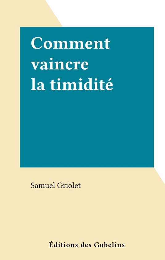 Comment vaincre la timidité - cover