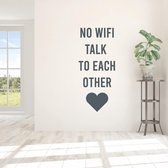 Muursticker No Wifi Talk To Each Other - Donkergrijs - 120 x 51 cm - woonkamer engelse teksten raamfolie - bedrijven