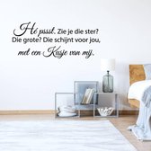 Muursticker Hé Pssst. Zie Je Die Ster? Die Grote? Die Schijnt Voor Jou, Met Een Kusje Van Mij. -  Lichtbruin -  160 x 67 cm  -  slaapkamer  nederlandse teksten  alle - Muursticker4