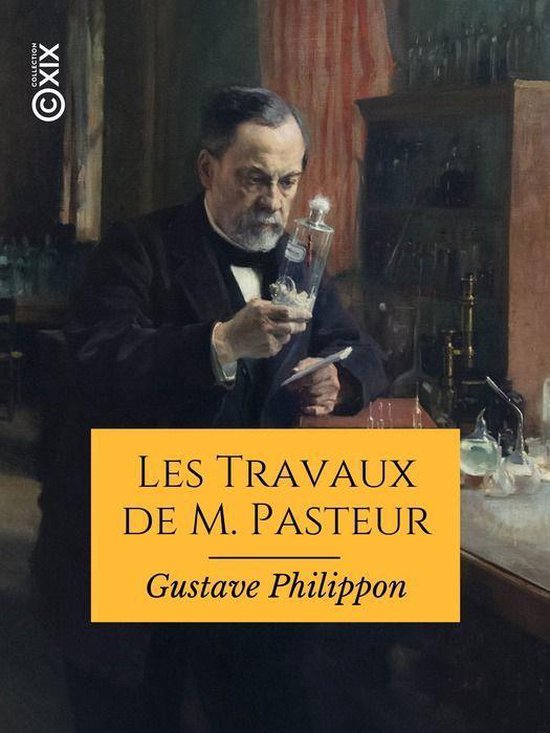 Hors collection - Les Travaux de M. Pasteur - cover