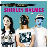 Shirley Holmes - Die Krone Der Erschopfung (LP)