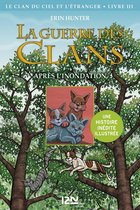 La guerre des clans 3 - La guerre des Clans illustrée - Cycle IV Le clan du Ciel et l'étranger - tome 3 Après l'inondation