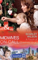 Midwives On-Call at Christmas 1 - A Touch Of Christmas Magic (Midwives On-Call at Christmas, Book 1) (Mills & Boon Medical)