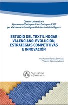 Estudio del textil hogar valenciano: evolución, estrategias competitivas e innovación