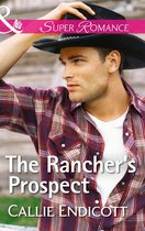 Montana Skies 3 - The Rancher's Prospect (Montana Skies, Book 3) (Mills & Boon Superromance)