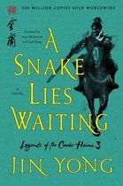 A Snake Lies Waiting The Definitive Edition Legends of the Condor Heroes, 3