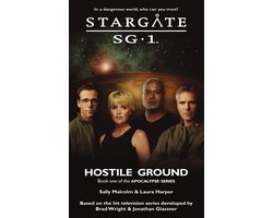 SG1 25 - STARGATE SG-1 Hostile Ground (Apocalypse book 1)