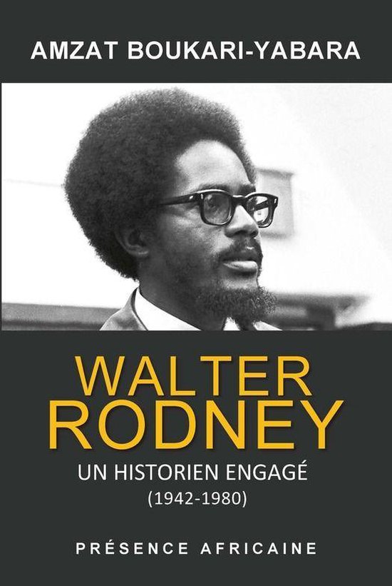 Panafricanisme - Walter Rodney
