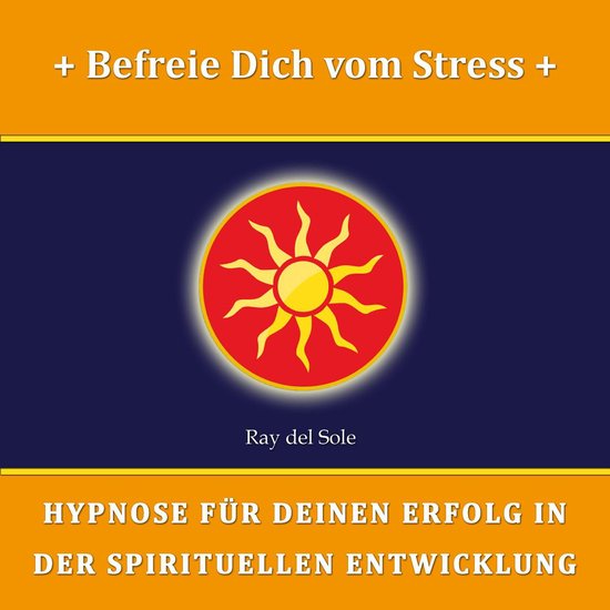 Befreie Dich vom Stress - cover