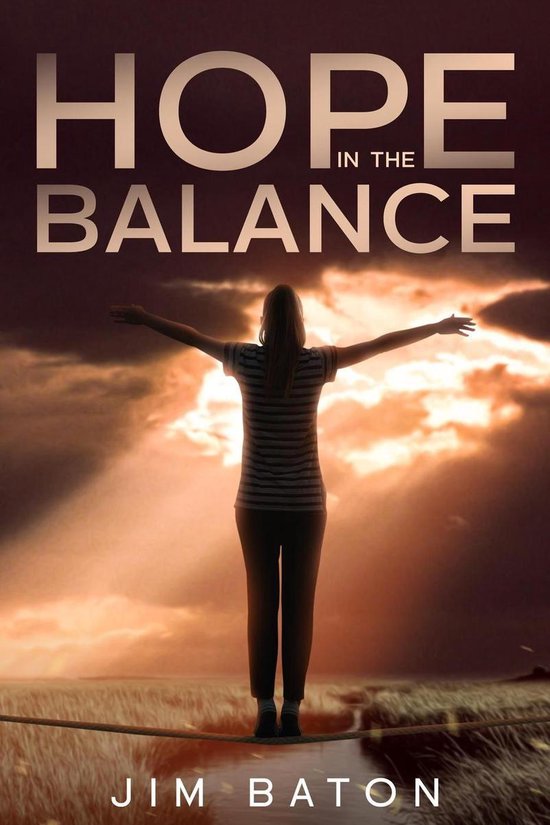Hope Trilogy 2 - Hope in the Balance - cover