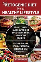 Ketogenic Cookbooks-The Ketogenic Diet for a Healthy Lifestyle