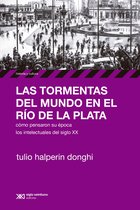 Historia y Cultura - Las tormentas del mundo en el Río de la Plata