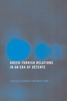 Greek-Turkish Relations in an Era of Détente