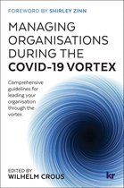 Managing Organisations During the COVID-19 Vortex