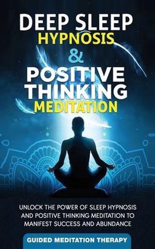 Deep Sleep Hypnosis & Positive Thinking Meditation - cover