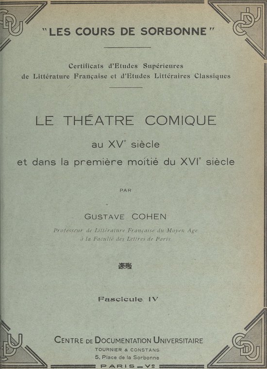 Le théâtre comique, au XVe siècle et dans la première mo ... - cover