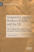 Work and Welfare in Europe- Temporary Agency Workers in Italy and the UK