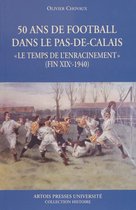 Cultures sportives - 50 ans de football dans le Pas-de-Calais