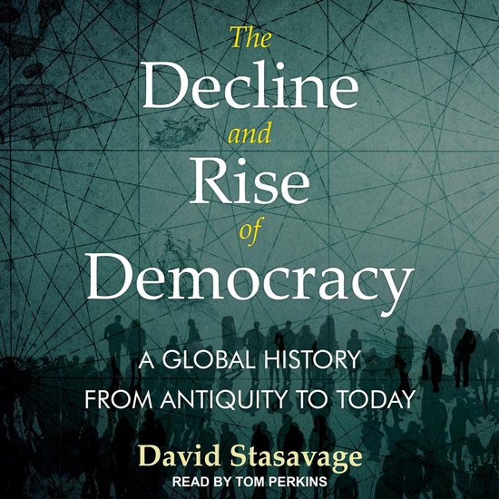 The Decline and Rise of Democracy - cover