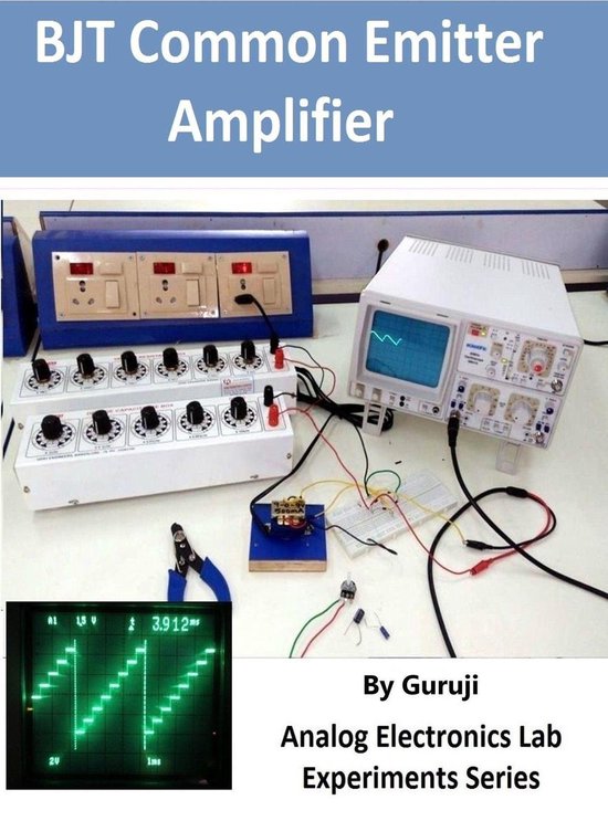 02 BJT Common Emitter Amplifier (ebook), Guruji 1230003610176