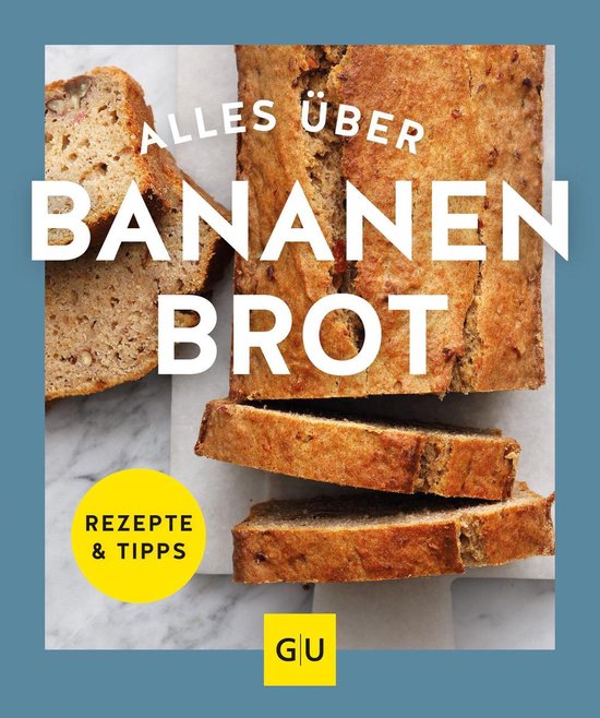 Alles über Bananenbrot - cover