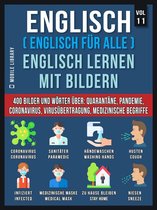 Foreign Language Learning Guides - Englisch (Englisch Für Alle) Englisch Lernen Mit Bildern (Vol 11)