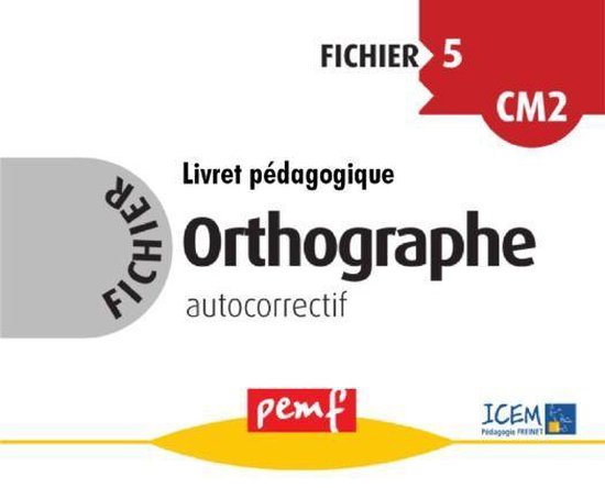 Fichiers Orthographe - Fichier Orthographe 5 - Livret Pédag ... - cover