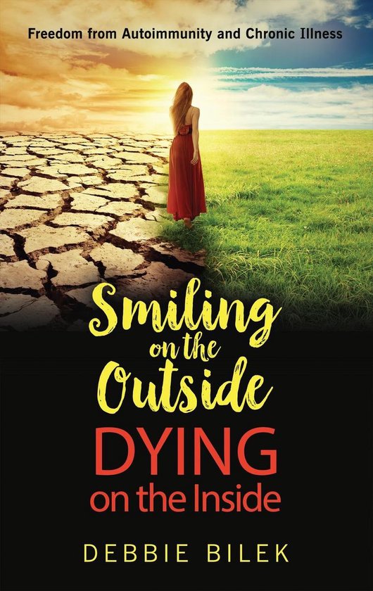 Smiling on the Outside Dying on the Inside - cover