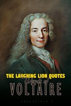 The Laughing Lion Quotes: Quotes of Voltaire