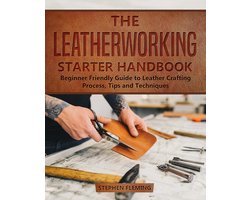 DIY Series 1 - The Leatherworking Starter Handbook