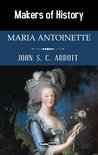 Makers of History - Maria Antoinette