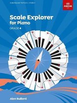 ABRSM Scales & Arpeggios- Scale Explorer for Piano, Grade 4