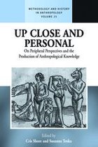 Methodology & History in Anthropology 25 - Up Close and Personal