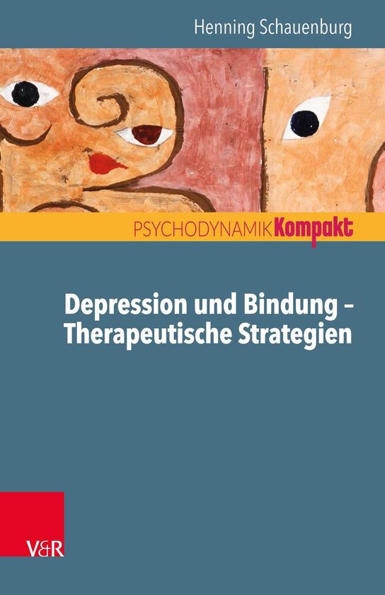 Psychodynamik kompakt - Depression und Bindung – Therapeut ... - cover