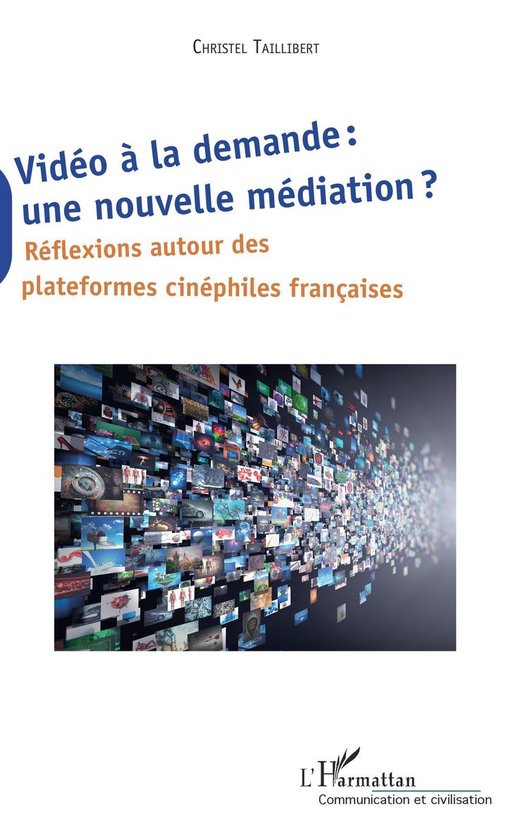 Vidéo à la demande : une nouvelle médiation ? - cover