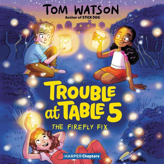 Trouble at Table 5 #3: The Firefly Fix - cover