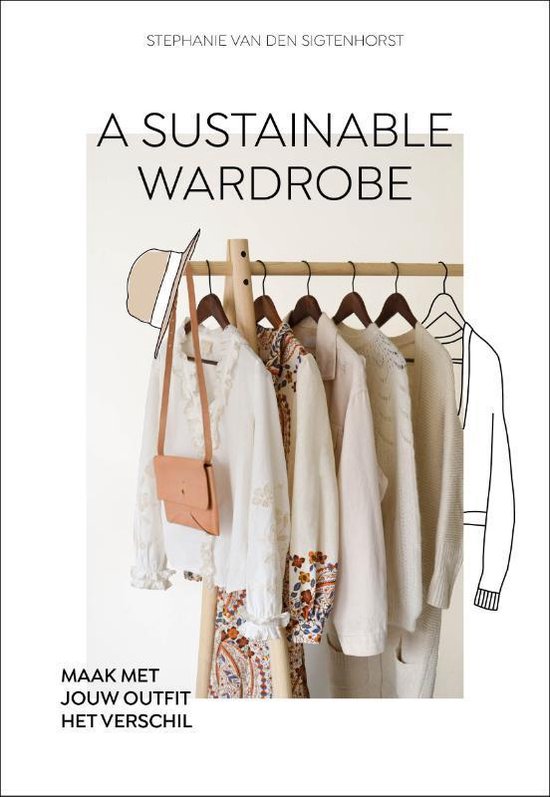 A sustainable wardrobe - Stephanie van den Sigtenhorst | Northernlights300.org